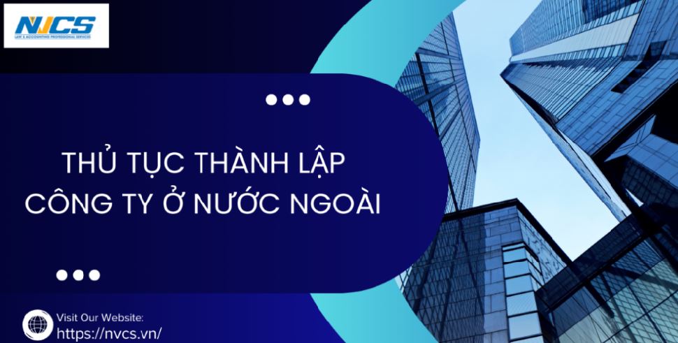 Thủ tục thành lập Công ty ở nước ngoài